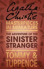 The Adventure of the Sinister Stranger: An Agatha Christie Short Story