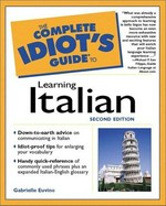 The complete idiot's guide to learning Italian /
