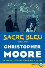 Sacre bleu : a comedy d'art. Larger print.