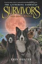 Red Moon Rising (Survivors: The Gathering Darkness, 4)