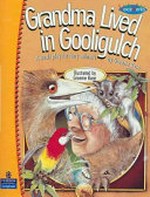 Grandma lived in Gooligulch : a small play for furry animals