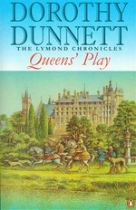 Queens' Play: The Lymond Chronicles Book Two