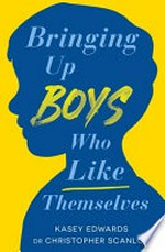 Bringing up boys who like themselves
