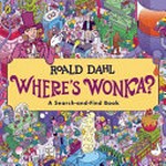 Where's Wonka? : a search-and-find book