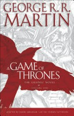 A Game of thrones. the graphic novel Volume 1 :