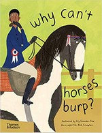 Why can't horses burp? : curious questions about your favourite pet