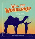 Will the Wonderkid : treasure hunter of the Australian outback