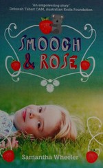 Smooch & Rose