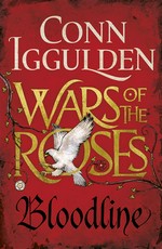 Wars of the Roses: Bloodline: Book 3