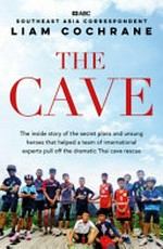 The Cave: the inside story of the daring Thai cave rescue.