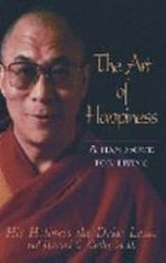 The Art of happiness : a handbook for living