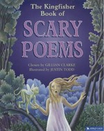 The Kingfisher book of scary poems /