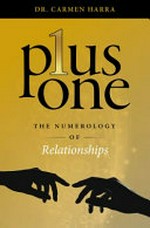 Plus one: the numerology of relationships.
