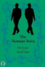 The Venetian twins : a musical comedy