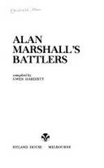 Alan Marshall's battlers /