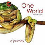 One world: a journey /