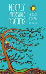 Nearly impossible dreams : and other poems