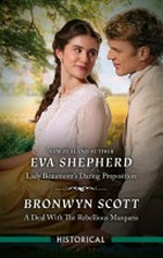 Lady Beaumont's Daring Proposition : A Deal with the rebellious Marquess (romance)