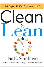 Clean & lean : 30 days, 30 foods, a new you!