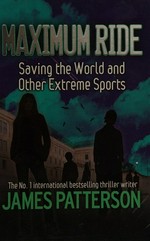 Saving the world and other extreme sports