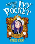 Anyone but Ivy Pocket: meet the girl everyone's trying to avoid