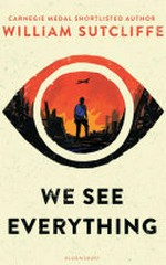 We see everything