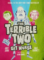 The Terrible two get worse