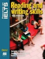 Focusing on IELTS : reading and writing skills