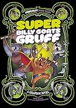 Super Billy Goats Gruff