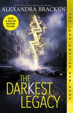 The Darkest Legacy (The Darkest Minds, Book 4)