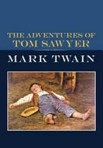 The adventures of Tom Sawyer /