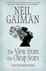 The View from the cheap seats: selected non-fiction