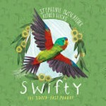 Swifty : The super-fast parrot