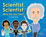 Scientist, scientist, who do you see? : a scientific parody