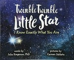 Twinkle twinkle little star, I know exactly what you are