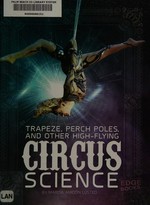 Trapeze, perch poles, and other high-flying