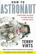 How to astronaut : an insider's guide to leaving planet earth
