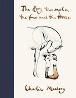 The Boy, the mole, the fox and the horse. the animated story.