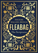 Fleabag : the scriptures