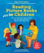 Reading picture books with children: how to shake up storytime and get kids talking about what they see