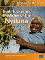 Bush tucker and medicine of the Nyikina