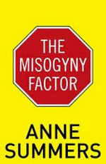 The Misogyny factor