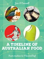 A Timeline of Australian food : from mutton to Masterchef