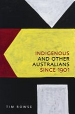 Indigenous and other Australians since 1901