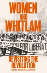 Women and Whitlam : revisiting the revolution