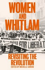 Women and Whitlam : revisiting the revolution