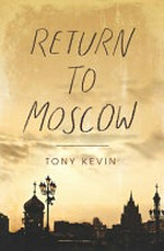 Return to Moscow