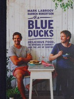 The Blue Ducks : delicious food, the importance of community and the joy of surfing