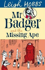 Mr Badger and the missing ape
