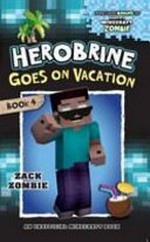 Herobrine goes on vacation
